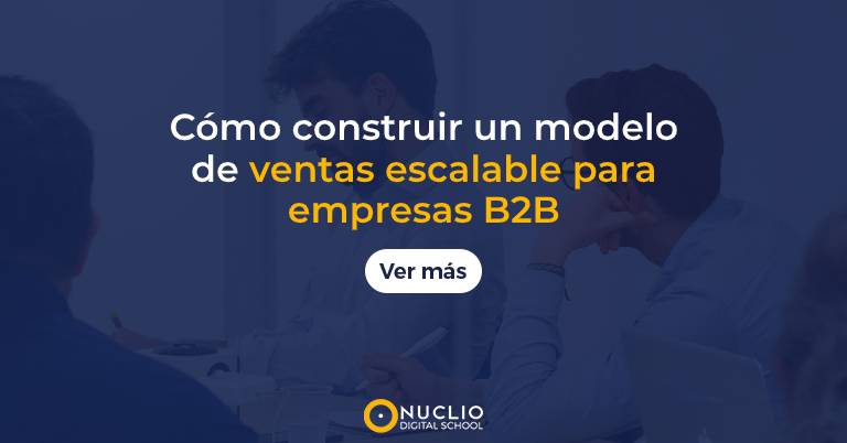 Construir modelo de ventas escalable para empresas B2B - Nuclio