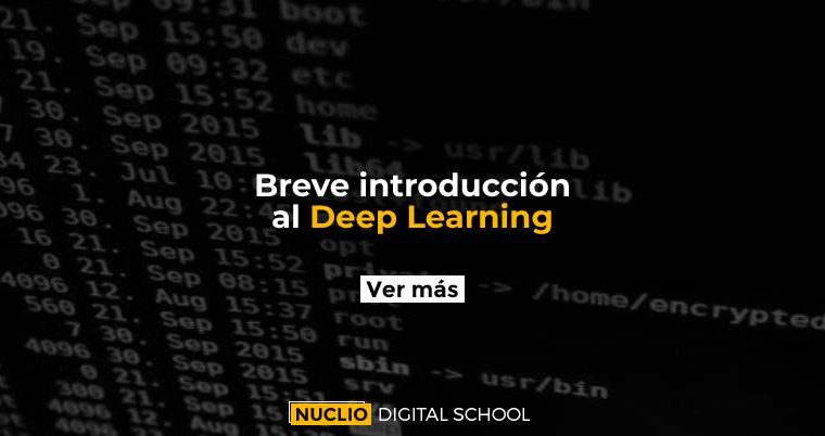 Breve introducción al Deep Learning