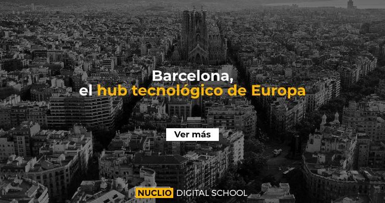 Barcelona, el hub tecnológico de Europa