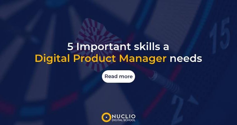5 Important skills a Digital Product Manager needs