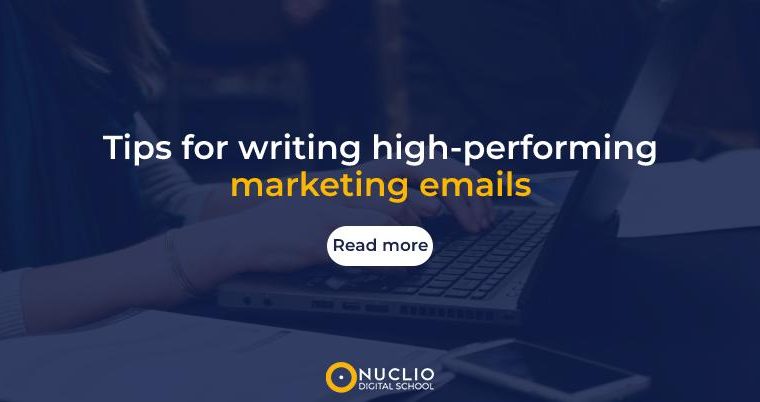 Tips for writing high-performing marketing emails