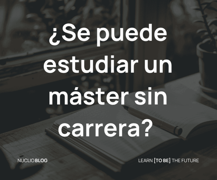 se puede estudiar un master sin carrera universitaria (1)