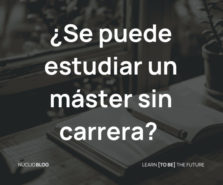 se puede estudiar un master sin carrera universitaria (1)